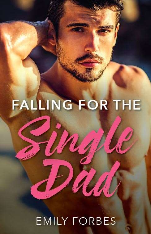 Falling For The Single Dad: A Single Dad Romance