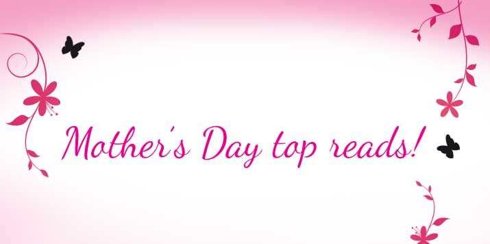 The perfect books for Mother’s Day