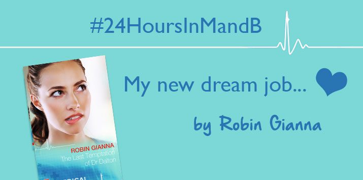 My New Dream Job – Robin Gianna