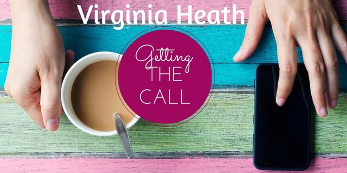 “Then she said the magic words” – Historical author Virginia Heath on getting ‘the call’