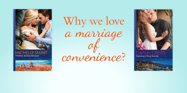 Michelle Smart on why she loves a marriage of convenience story!