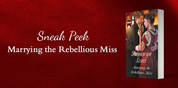 Exclusive excerpt: Marrying the Rebellious Miss