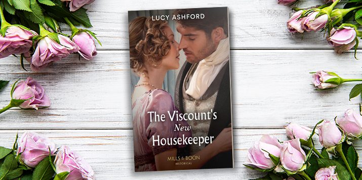 Exclusive Extract: The Viscount’s New Housekeeper by Lucy Ashford