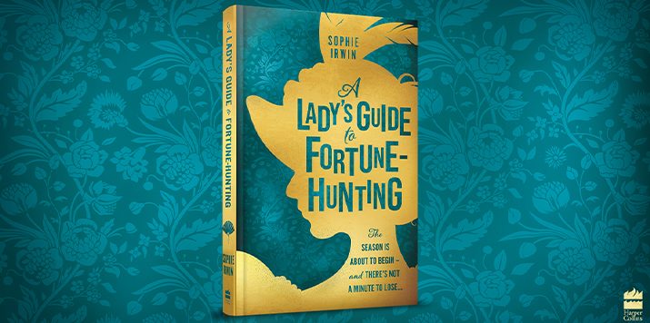 Extract: A Lady’s Guide to Fortune-Hunting