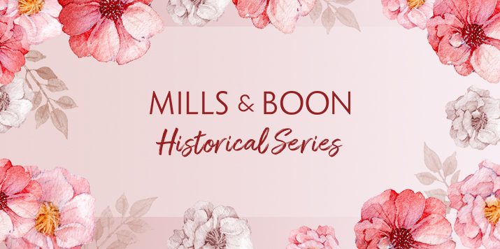 An introduction to the Mills & Boon Historical series
