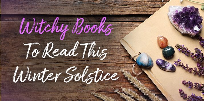 9 Witchy Books to Read This Winter Solstice
